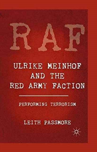 Ulrike Meinhof and the Red Army Faction