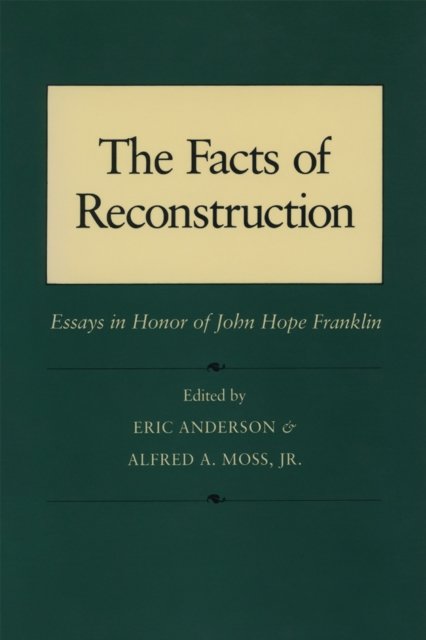 Facts of Reconstruction, Race, and Politics