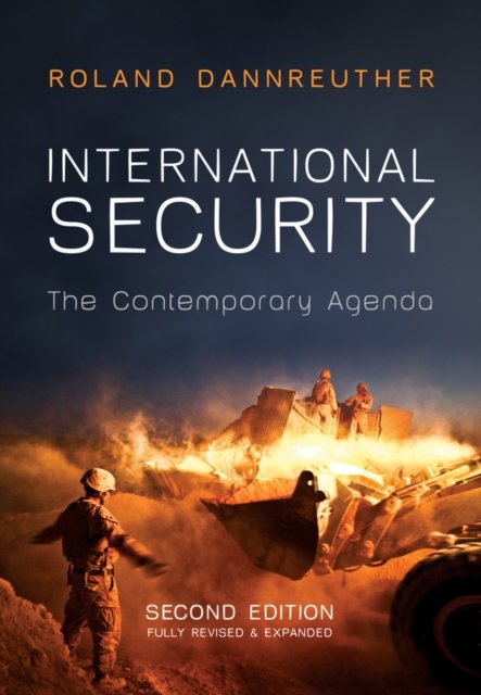 International Security – The Contemporary Agenda, 2e