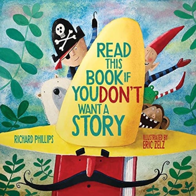 Read This Book If You Don't Want a Story – Mr. Book is determined to share nothing with readers, but his pages have other ideas.