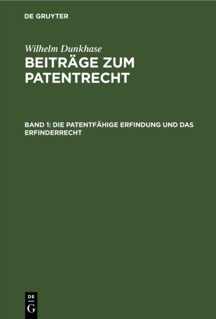 patentfähige Erfindung und das Erfinderrecht
