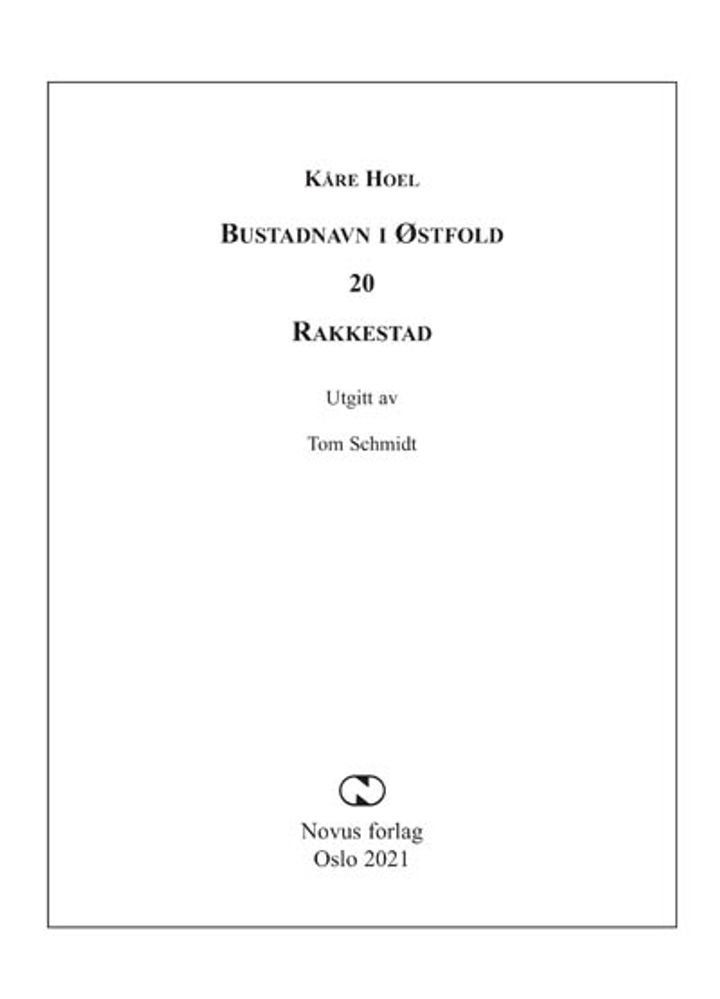 Bustadnavn i Østfold - 20 : Rakkestad
