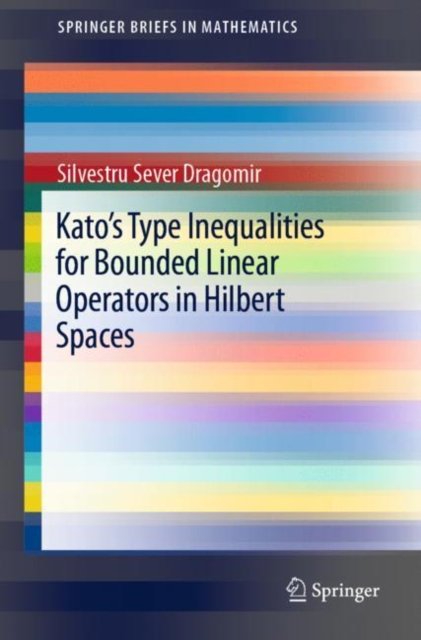 Kato''s Type Inequalities for Bounded Linear Operators in Hilbert Spaces
