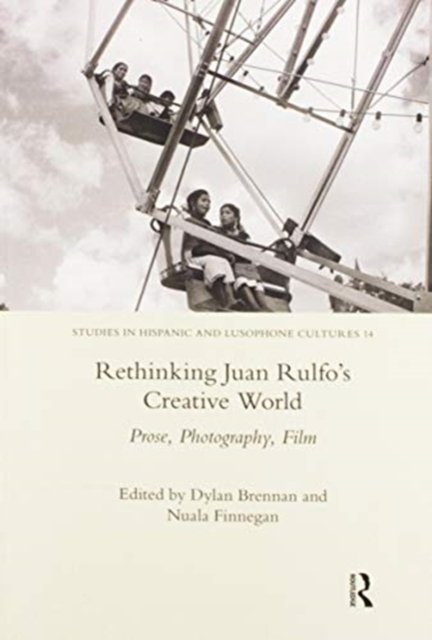 Rethinking Juan Rulfo's Creative World