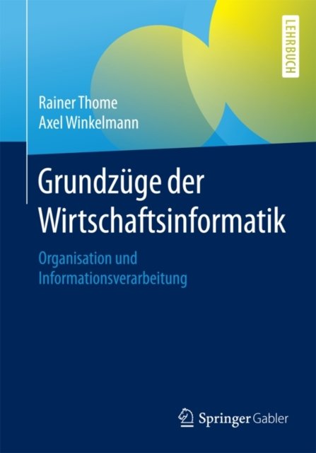 Grundzuge der Wirtschaftsinformatik