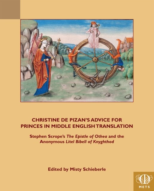 Christine de Pizan’s Advice for Princes in Middle English Translation