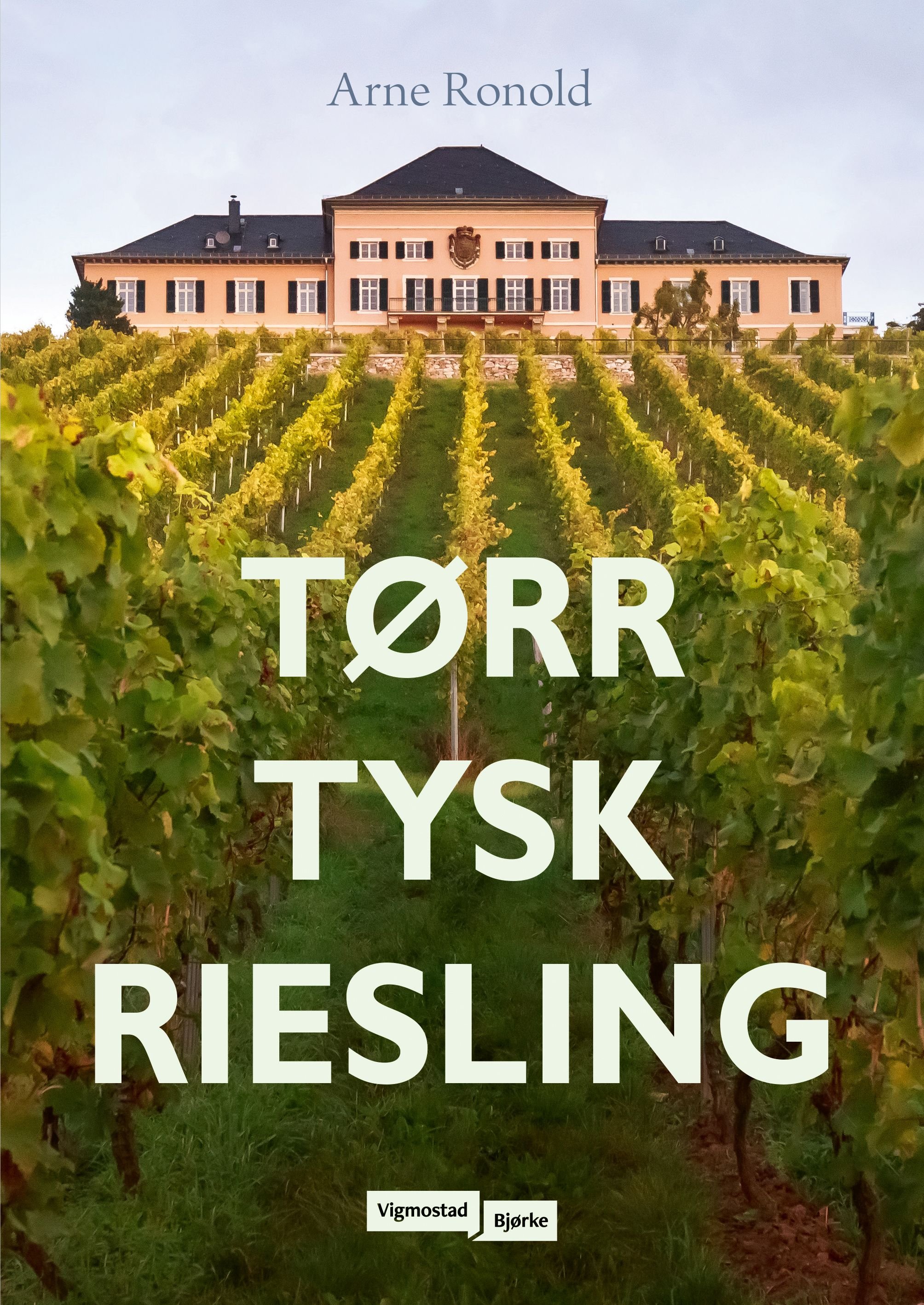 Tørr tysk riesling av Arne Ronold