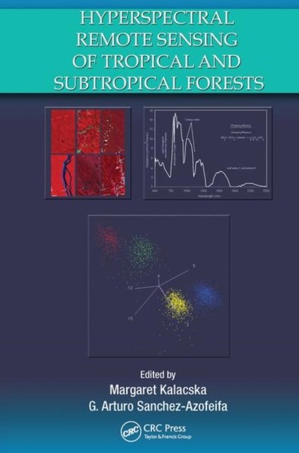 Hyperspectral Remote Sensing of Tropical and Sub-tropical Forests