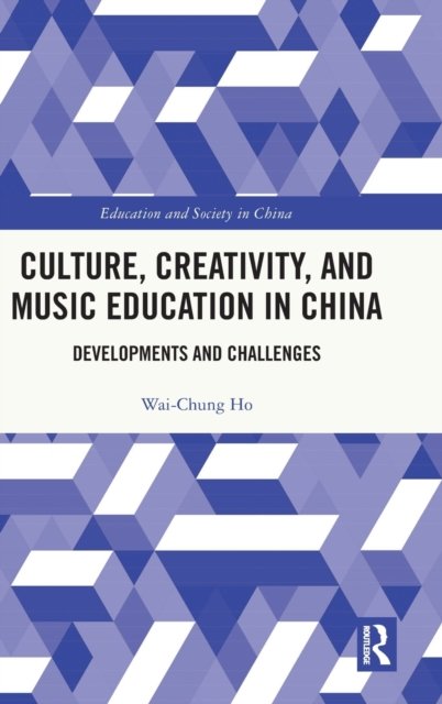 Culture, Creativity, and Music Education in China