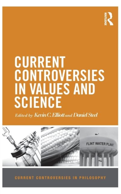 Current Controversies in Values and Science