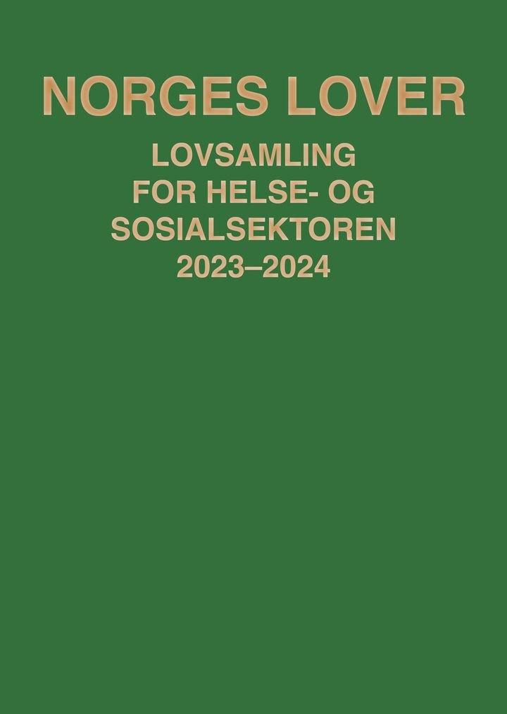 Norges lover - lovsamling for helse- og sosialsektoren 2023-2024