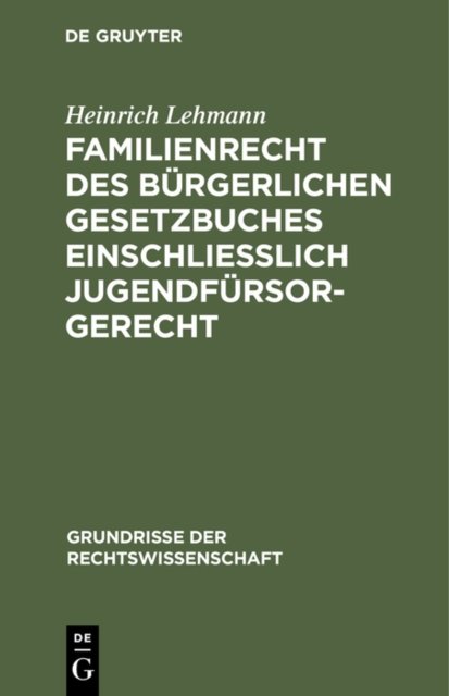 Familienrecht Des Burgerlichen Gesetzbuches Einschließlich Jugendfursorgerecht