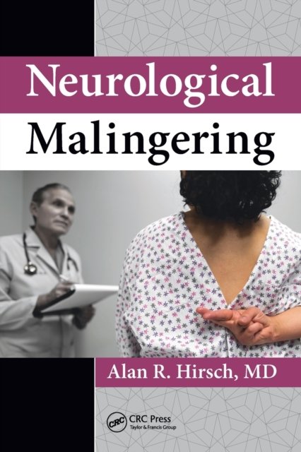 Neurological Malingering
