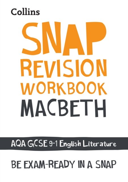 SNAP AQA GCSE MACBETH WB