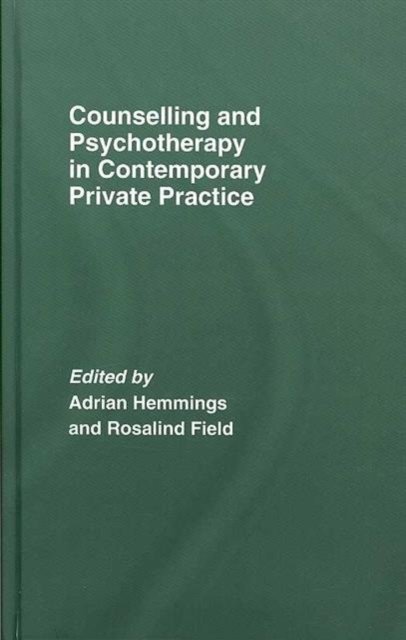 Counselling and Psychotherapy in Contemporary Private Practice