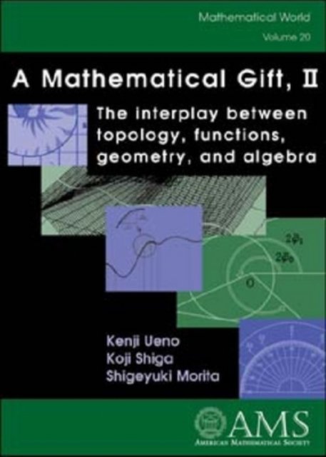 A Mathematical Gift, Volume 2