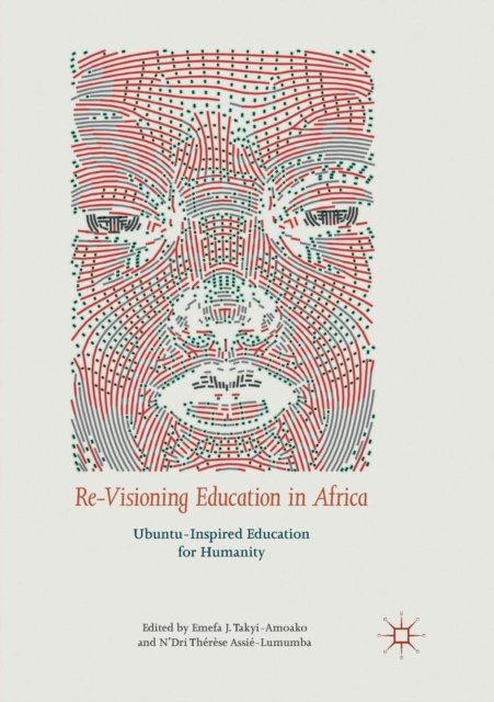 Re-Visioning Education in Africa