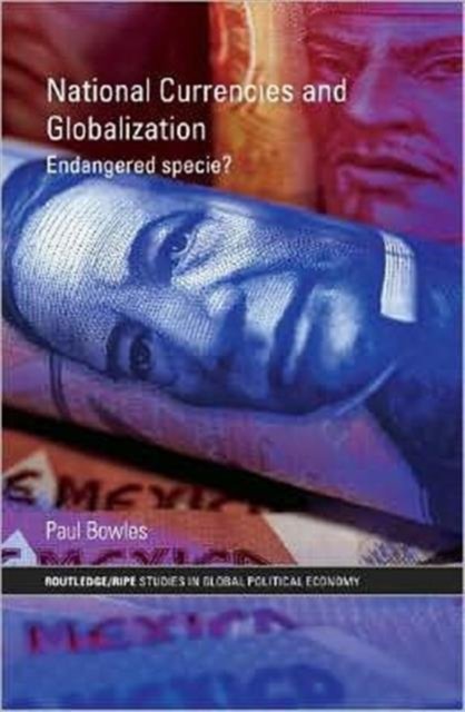 National Currencies and Globalization