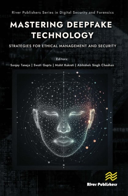 Mastering Deepfake Technology
