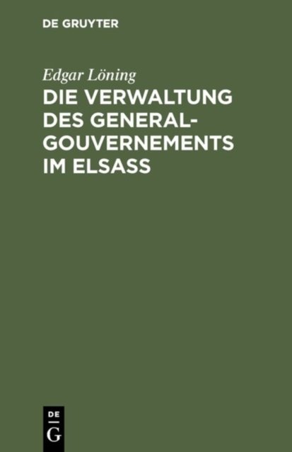 Verwaltung des General-Gouvernements im Elsass
