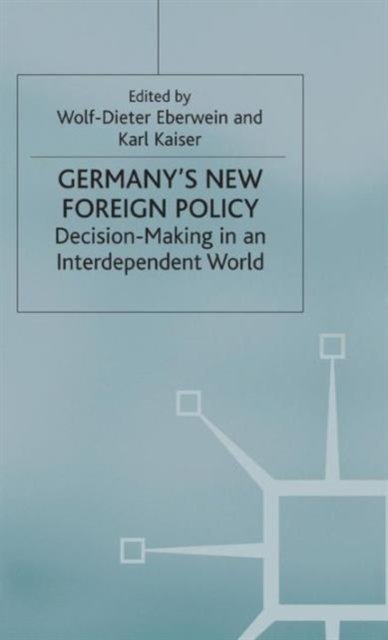 Germany''s New Foreign Policy