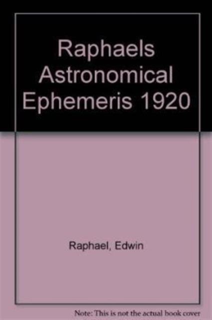 Raphael's Astronomical Ephemeris