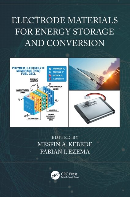 Electrode Materials for Energy Storage and Conversion