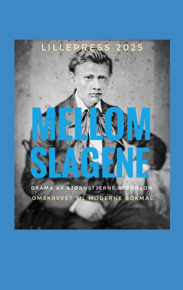 Mellom slagene - drama i en akt