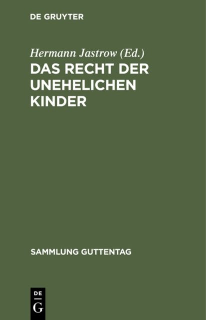Das Recht Der Unehelichen Kinder