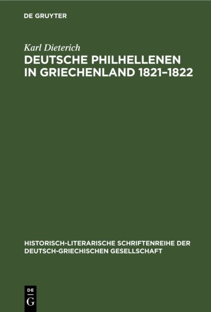 Deutsche Philhellenen in Griechenland 1821-1822