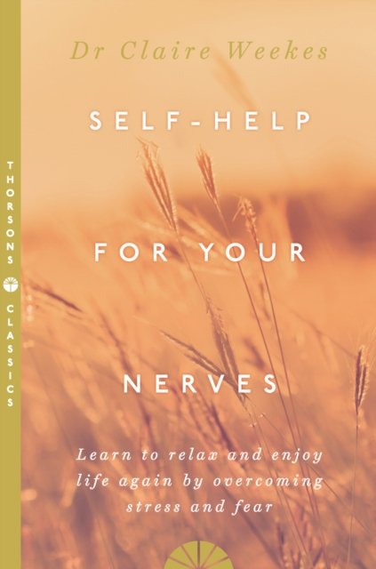 SELF-HELP FOR YOUR NERVES PB