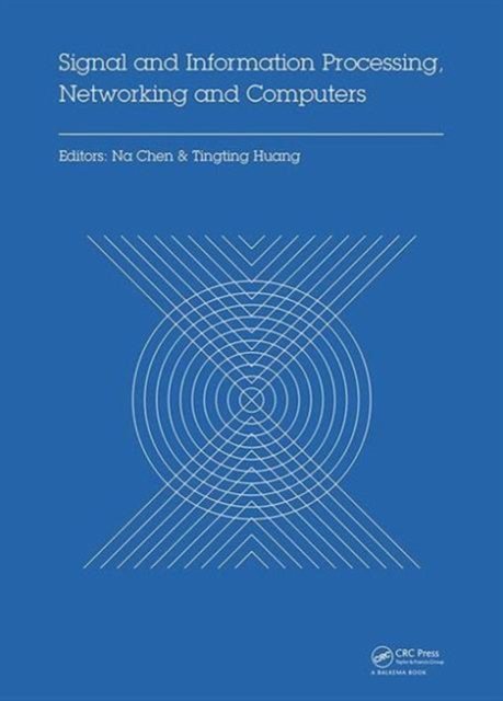 Signal and Information Processing, Networking and Computers