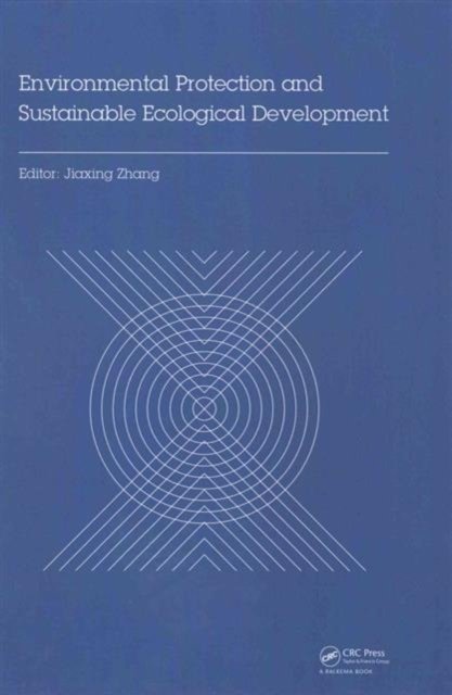 Environmental Protection and Sustainable Ecological Development