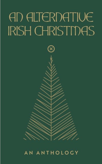 An Alternative Irish Christmas