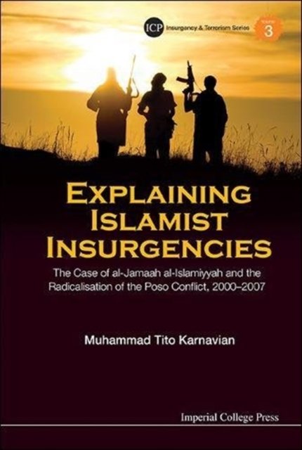 EXPLAINING ISLAMIST INSURGENICES