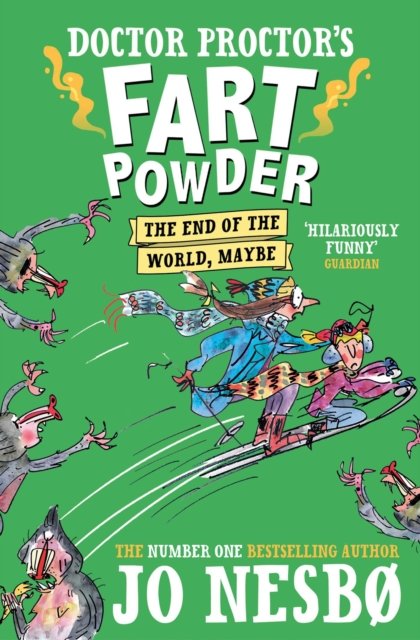 Doctor Proctor''s Fart Powder: The End of the World. Maybe.