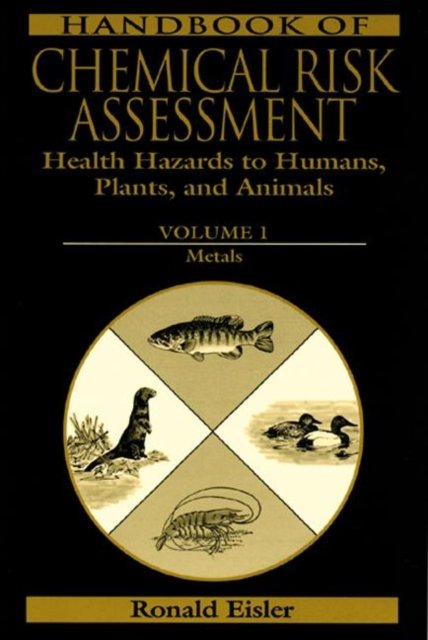 Handbook of Chemical Risk Assessment