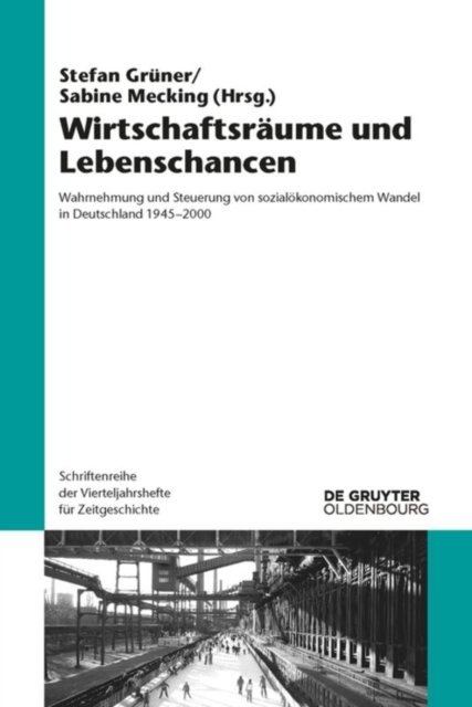 Wirtschaftsraume und Lebenschancen