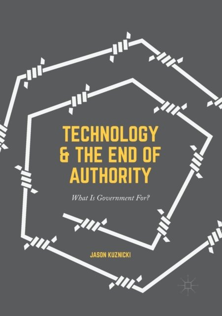 Technology and the End of Authority