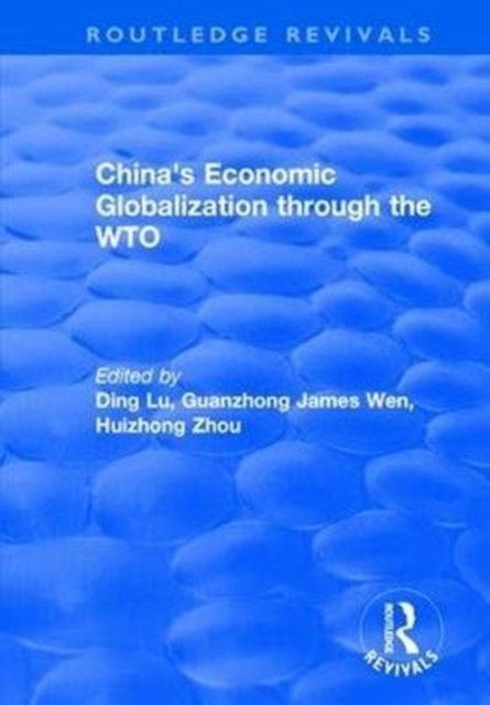 China''s Economic Globalization through the WTO