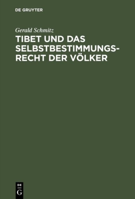 Tibet Und Das Selbstbestimmungsrecht Der Volker