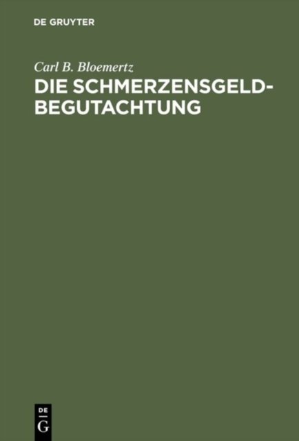 Die Schmerzensgeldbegutachtung