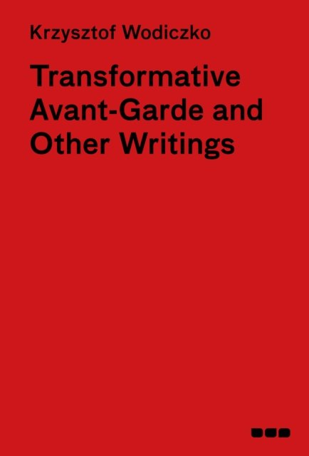 Transformative Avant-Garde and Other Writings