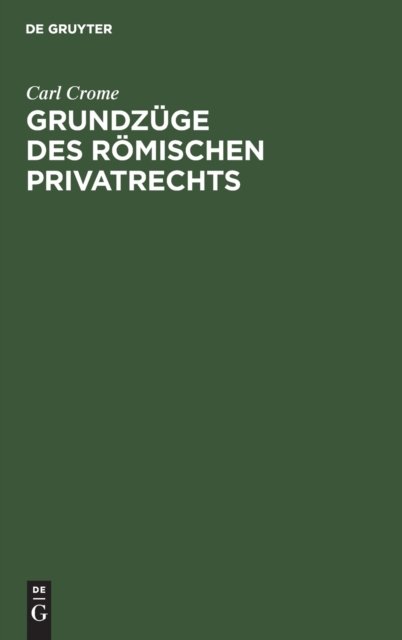Grundzuge des romischen Privatrechts