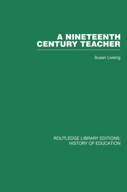 A Nineteenth Century Teacher