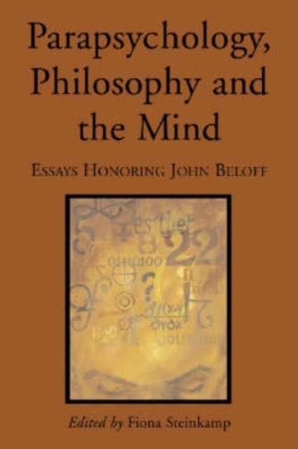 Parapsychology, Philosophy and the Mind
