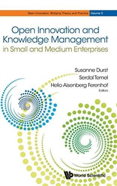 OPEN INNOVATION & KNOWLEDGE MANAGEMENT IN SMALL & MEDIUM ENT