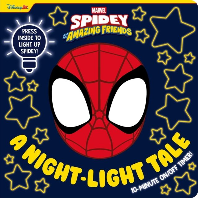 Marvel Spidey & His Amazing Friends: A Night-Light Tale