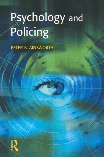 Psychology and Policing