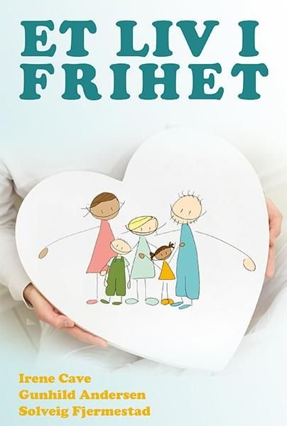 Et liv i frihet